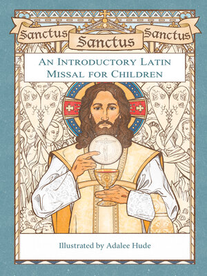 cover image of Sanctus, Sanctus, Sanctus